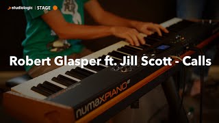 STUDIOLOGIC STAGE: Calls (Robert Glasper ft. Jill Scott)