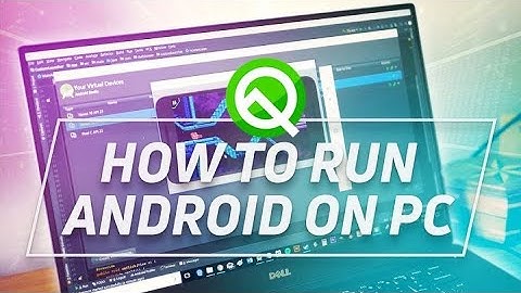 How to install and run Android Q (Android 10) on Windows 10-2020