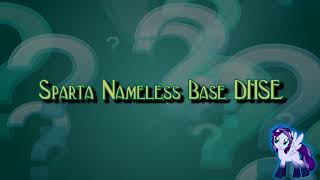 Sparta Nameless Base Dhse -Reupload-