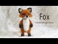 Fox Needle Felting Tutorial