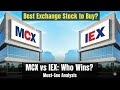 MCX and IEX shares latest news | Today's news | Monopoly stock | Strong Fundamentals | Full Analysis