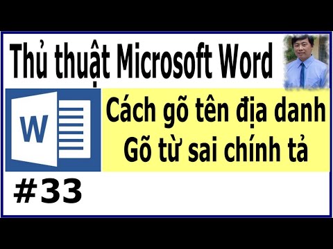 #1 Thủ thuật Microsoft Word #33 – Cách gõ tên địa danh – các từ sai chính tả #shorts Mới Nhất