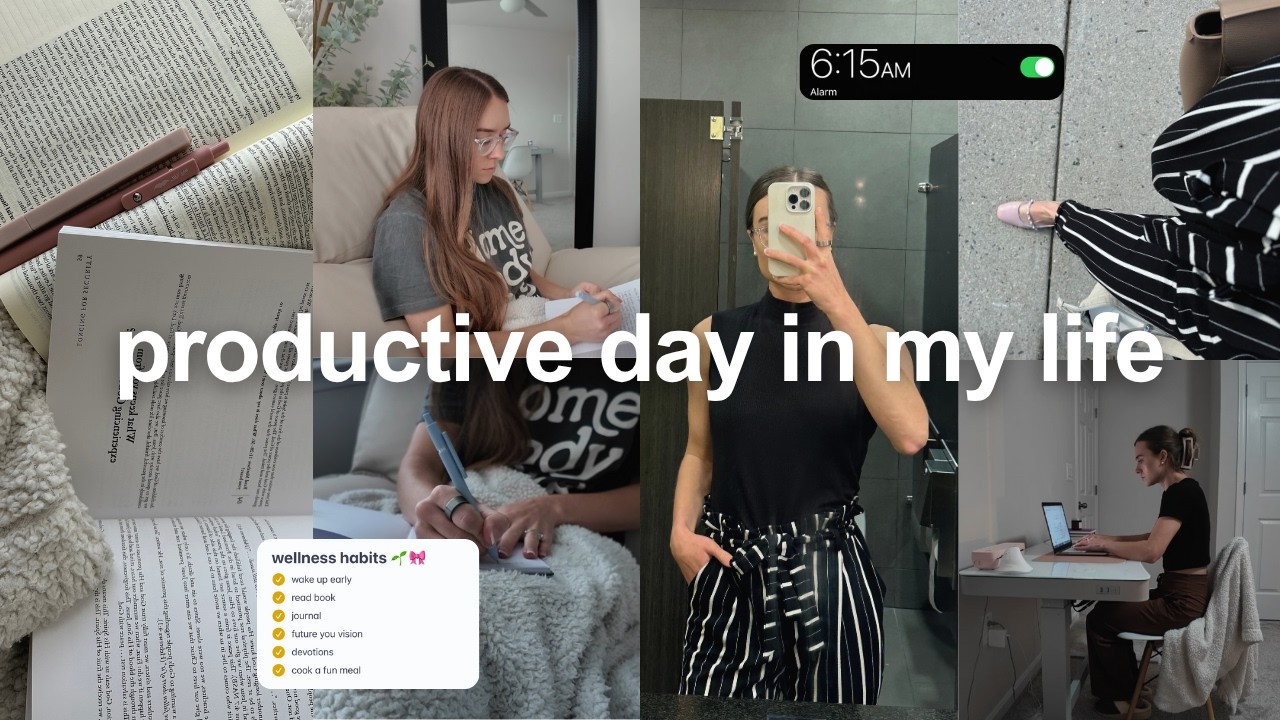 a productive day of healthy habits that *actually* feel good | work day in my life as a 9-5 girly