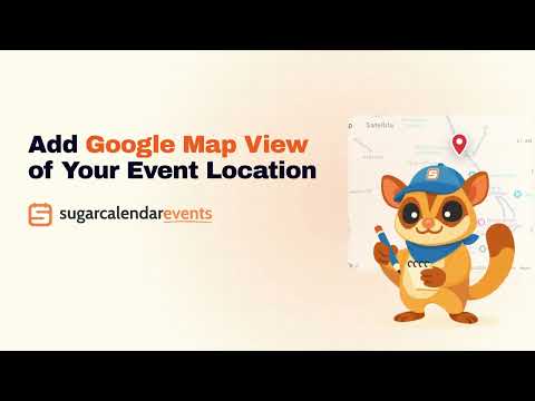 How to Show Event Locations with Google Maps in WordPress | Sugar Calendar Events