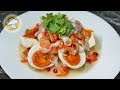 ยำไข่เค็ม เมนูในตำนานคู่ข้าวต้ม ยำยังไงให้อร่อย ไปดู | Thai Spicy Salted Egg Salad | ครัวปรุงอร่อย