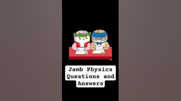 Jamb Physics Questions and Answers #jamb #jamb2026 #waec #Jambphysics #physics