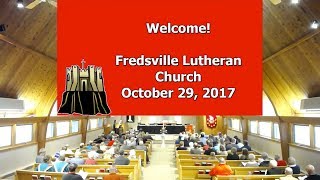 Fredsville Lutheran Church Worship - October 29, 2017 - Confirmation and Reformation Celebration