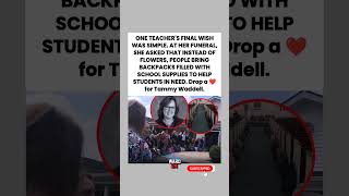 Teacher's Final Wish: Backpacks Not Flowers At Funeral #shorts #Inspiration