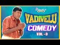 Vadivelu Best Comedy  Vol 3  Vadivelu Best Comedy Collections  Vadivelu Superhit Comedies