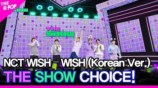 NCT WISH, THE SHOW CHOICE! [THE SHOW 240312]