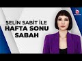 #CANLI | Selin Sabit ile Hafta Sonu Sabah | #HalkTV