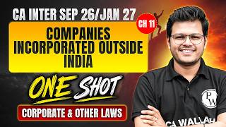 CA Inter Corporate & Other Laws | Companies Incorporated Outside India | CA Chaitanya Jain