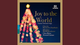 In dulci jubilo (Adap. R.L. Pearsall) [Arr. H. Arman] - Chor des Bayerischen Rundfunks