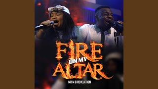 Fire on my Altar