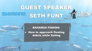 Seth Funt - How To Approach Floating Debris While Fishing