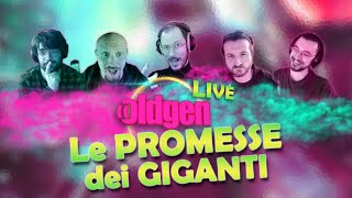 OLDGEN Live - Le Promesse dei Giganti