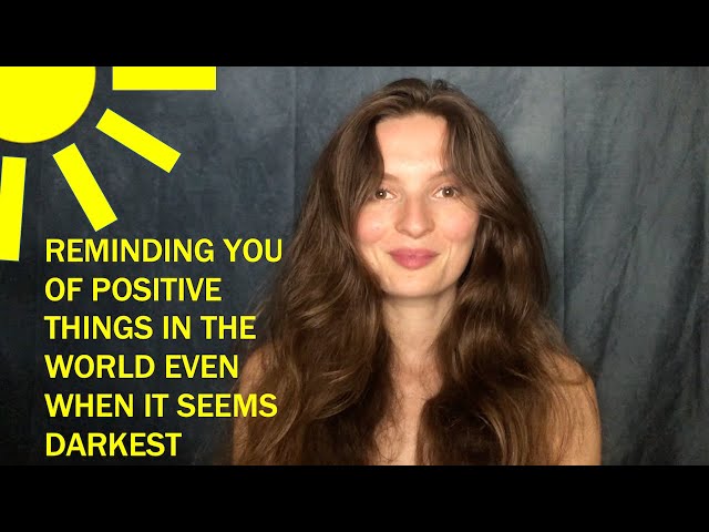 ASMR Telling You Great Things About the World Until You're Happy or Asleep