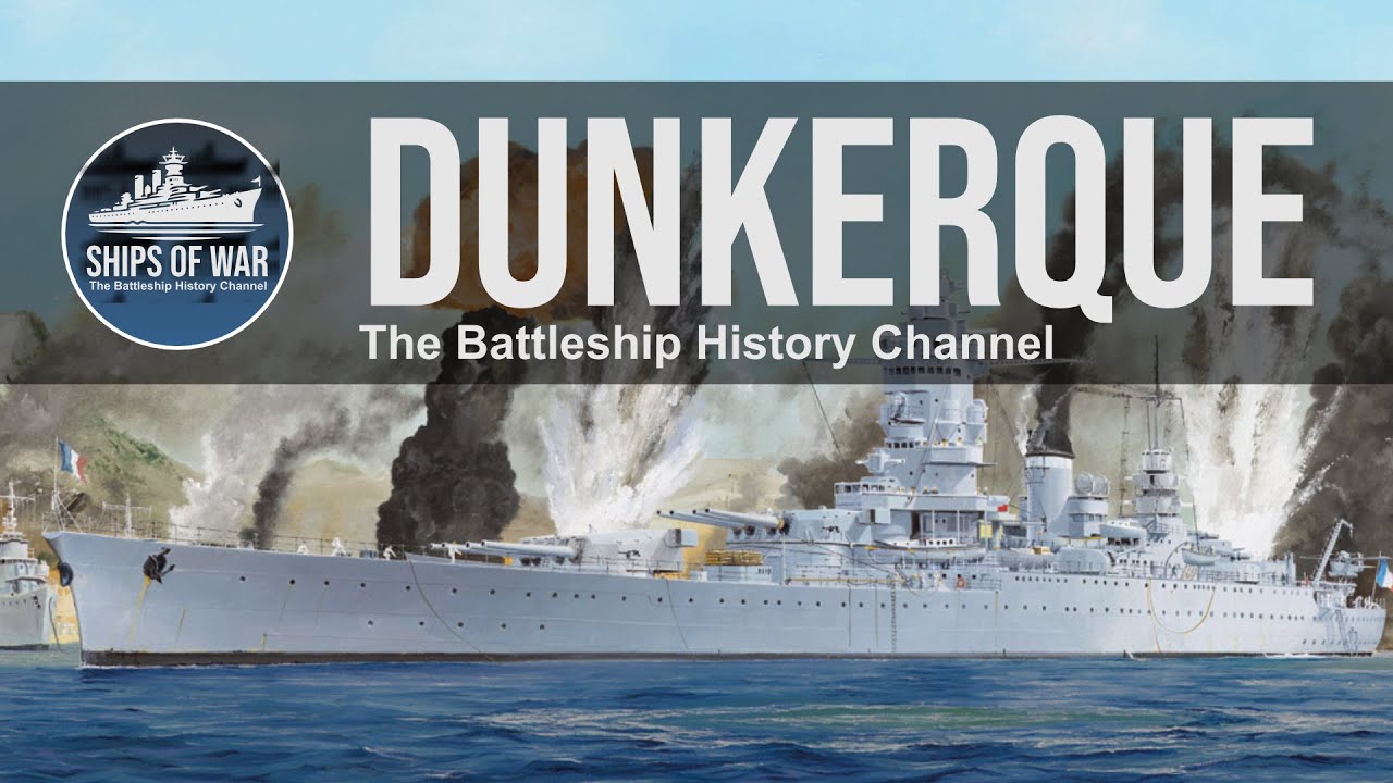 World War French Battleship Dunkerque