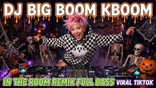 DJ REMIX - BIG BOOM KABOOM 🔥 ULTRA BASS 2026