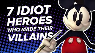 7 Idiot Heroes Who Created Their Own Villains Through Sheer Stupidity