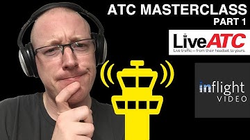 ATC Masterclass Part 1: LiveATC | inflight Video