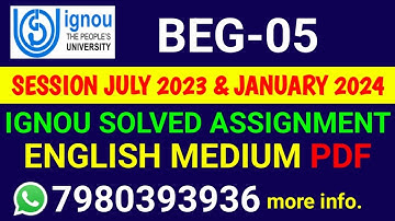 BEG 05 Solved Assignment 2023-24 English, BEG 05 Solved Assignment 23-24, BEG-05 Assignment