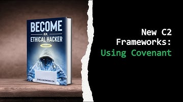 New Command And Control Tool: How To Use Covenant