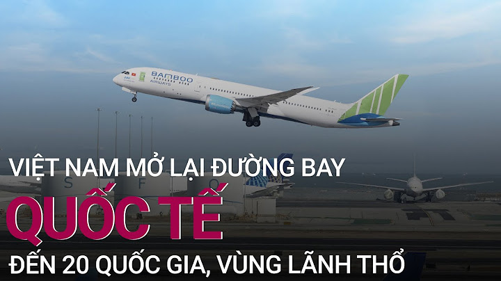 Khi nào mở lại đường bay quốc tế