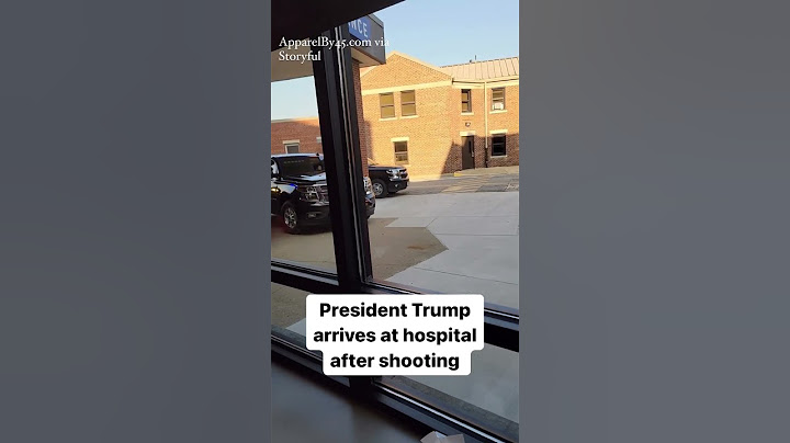 Donald Trump arrives at hospital after rally shooting