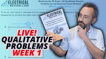 Mastering Qualitative Questions for the Power PE Exam – Live Solutions Week 1