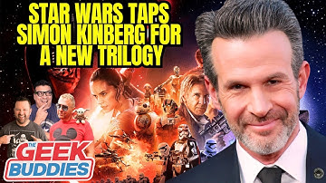 STAR WARS Taps Simon Kinberg to Write and Produce a New Trilogy | THE GEEK BUDDIES