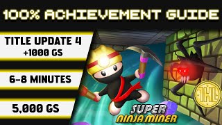 Super Ninja Miner Title Update 4 100% Achievement Walkthrough (Xbox/Windows) *1000GS in 6-8 MINUTES*