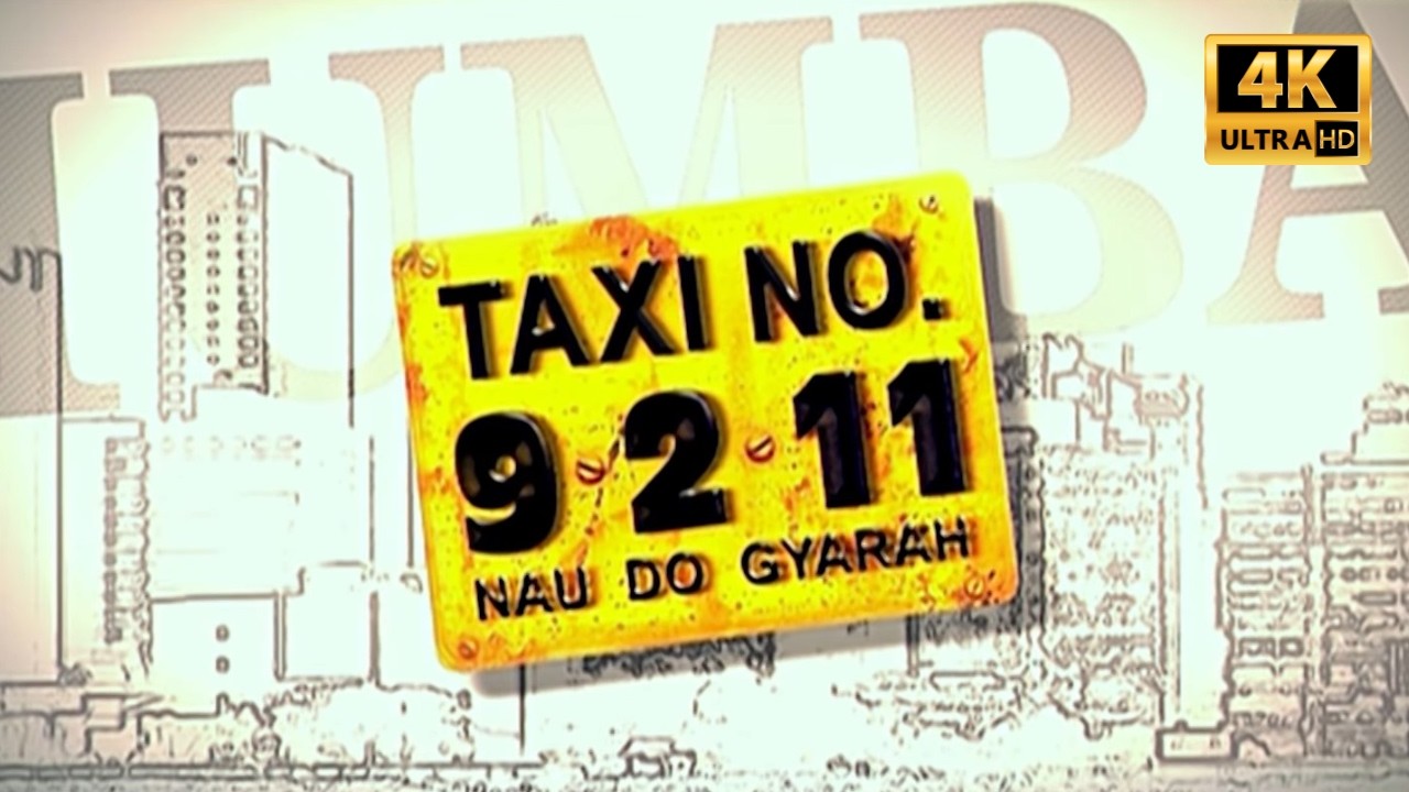 TAXI NO. 9 2 11: NAU DO GYARAH (2006) सुपरहिट धमाकेदार कॉमेडी फिल्म 4K | नाना पाटेकर जॉन अब्राहम