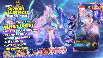 UPDATE! Script Skin Layla Legend No Password + Logo - Full Effect & Sound - Latest Patch