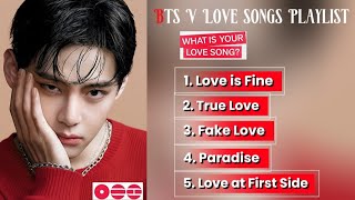 Download Lagu BTS What Is Your Love Song | Taehyung What Is your love Song Playlist|  MP3