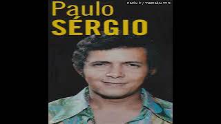 Paulo Sérgio (Especial)