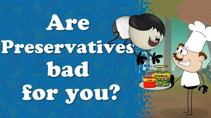 Are Preservatives Bad for you? + more videos | #aumsum #kids #science #education #whatif
