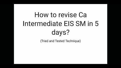 How to revise CA inter EIS -SM in 5 days?? - BEST STRATEGY