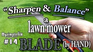 How to SHARPEN and BALANCE a lawn mower blade by hand. #14