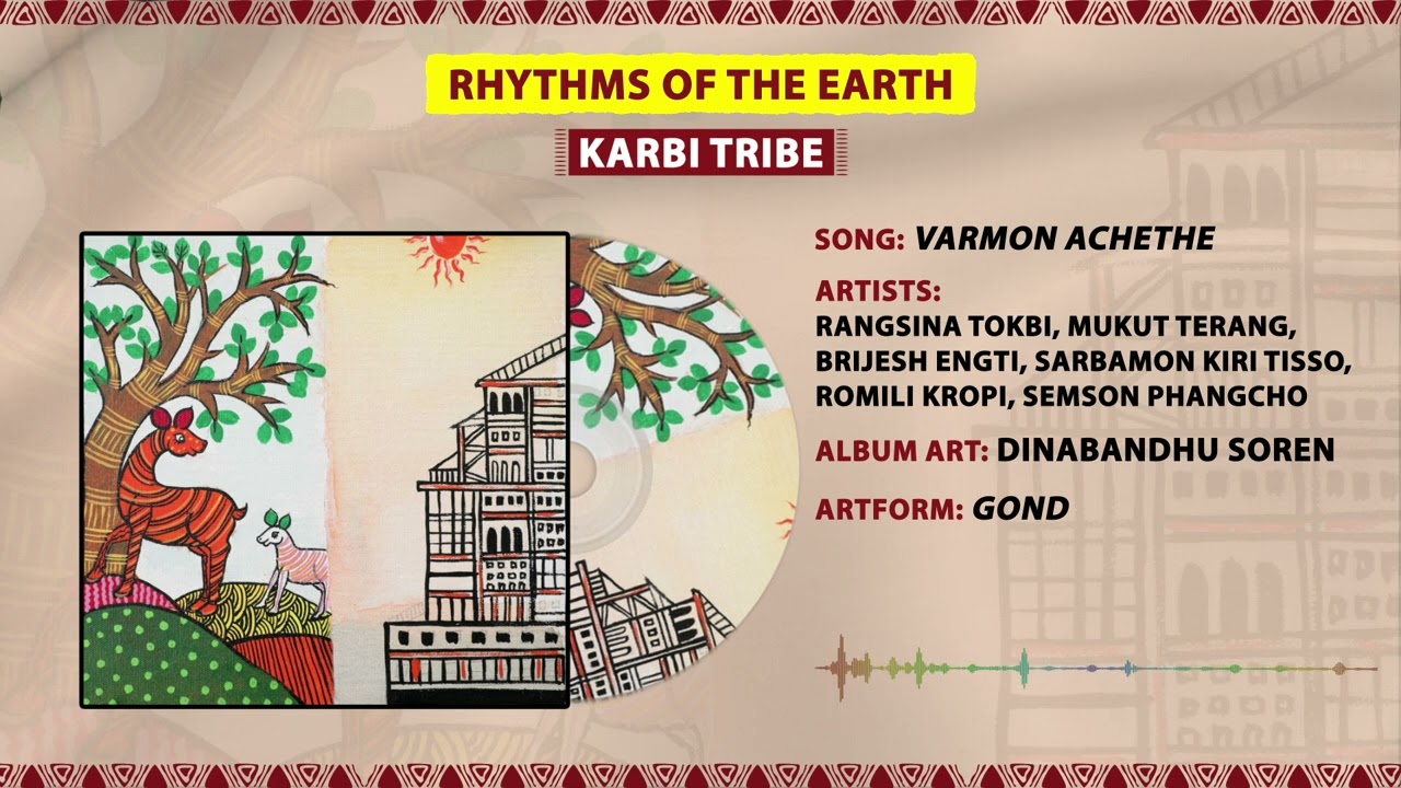 Rhythms of the Earth - Varmon Ahethe, Karbi Tribe | OFFICIAL AUDIO SONG