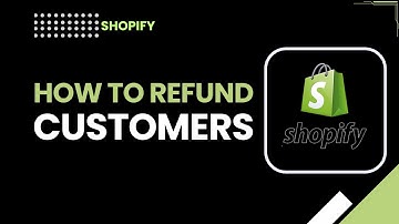 How to Refund Customers on Shopify | Step-by-Step Refund Tutorial