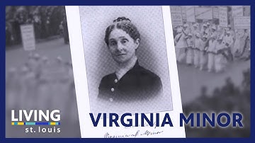 Virginia Minor | Living St. Louis