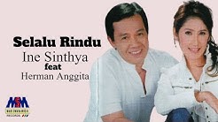 Ine Sinthya feat. Herman Anggita - Selalu Rindu [OFFICIAL]  - Durasi: 5:29. 