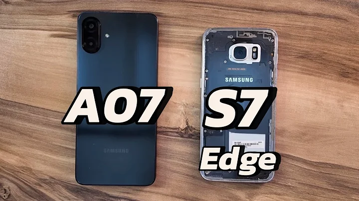 Samsung Galaxy A07 vs Samsung Galaxy S7 Edge