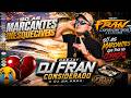 AS MARCANTES INESQUECIVEIS - DJ FRAN CONSIDERADO MIXADO