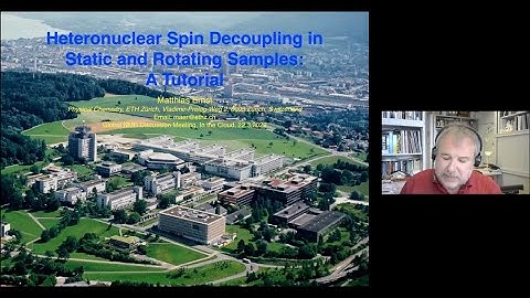 Heteronuclear Spin Decoupling in Static & Rotating Samples | Prof. Matthias Ernst | Session 45