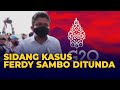 Jaga Kondusifitas KTT G20, Sidang Kasus Ferdy Sambo Cs Ditunda Selama Sepekan