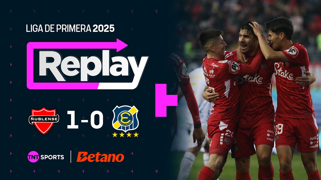 TNT Sports Replay | Ñublense 1 - 0 Everton | Fecha 18