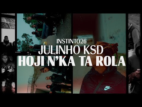 julinho-ksd---hoji-n'ka-ta-rola