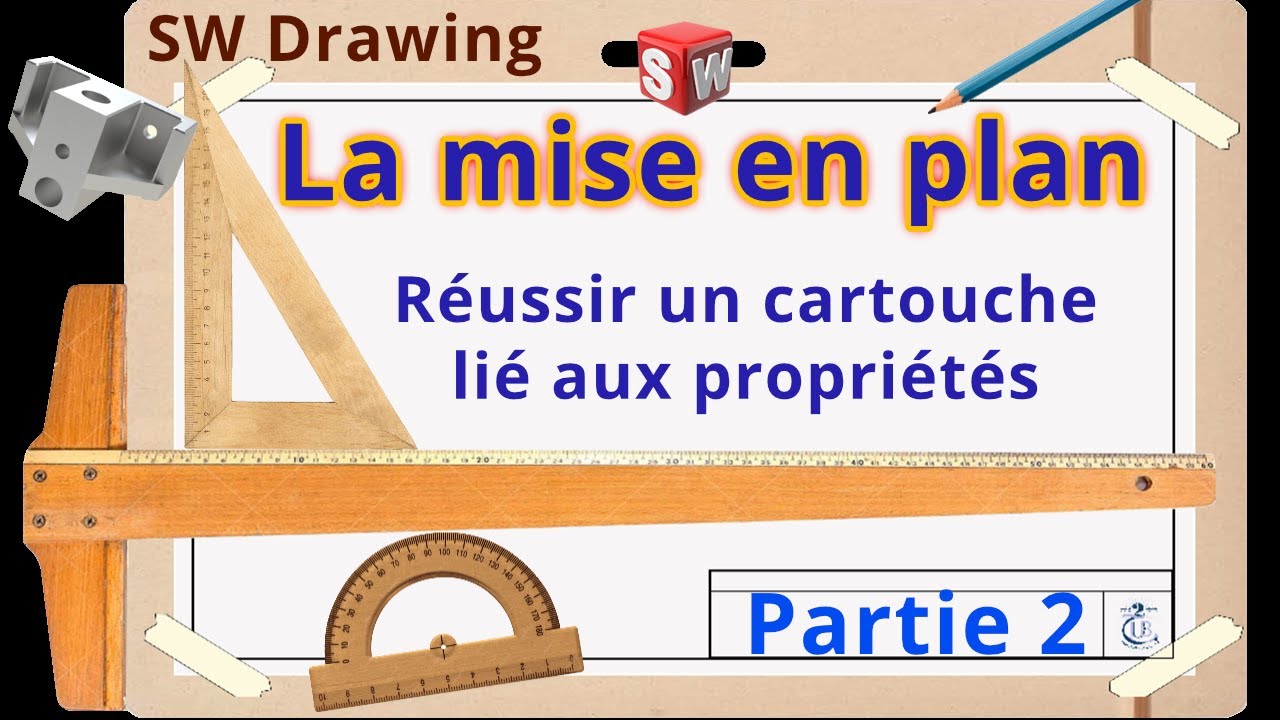 Réussir un cartouche lié aux propriétés - Partie 2